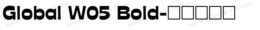 Global W05 Bold字体转换